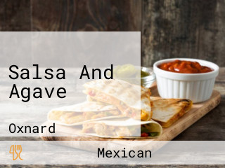 Salsa And Agave