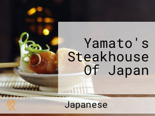 Yamato's Steakhouse Of Japan