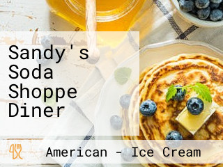 Sandy's Soda Shoppe Diner