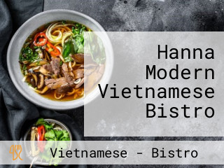 Hanna Modern Vietnamese Bistro