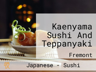 Kaenyama Sushi And Teppanyaki