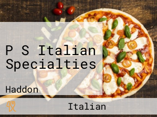 P S Italian Specialties