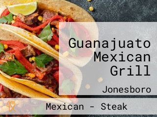 Guanajuato Mexican Grill