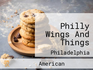 Philly Wings And Things