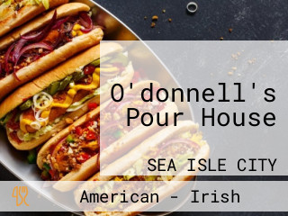 O'donnell's Pour House