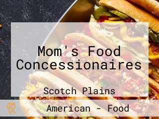 Mom's Food Concessionaires