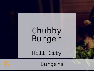 Chubby Burger