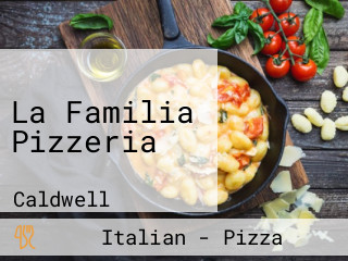 La Familia Pizzeria