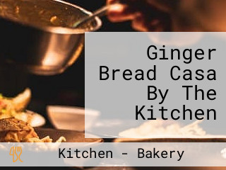 Ginger Bread Casa By The Kitchen