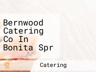 Bernwood Catering Co In Bonita Spr