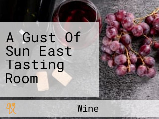 A Gust Of Sun East Tasting Room