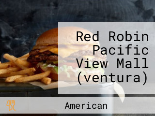 Red Robin Pacific View Mall (ventura)