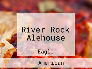 River Rock Alehouse