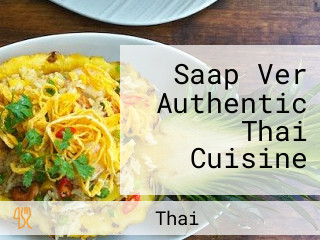 Saap Ver Authentic Thai Cuisine