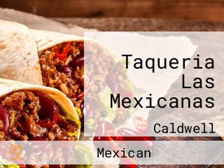 Taqueria Las Mexicanas