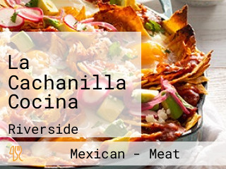 La Cachanilla Cocina