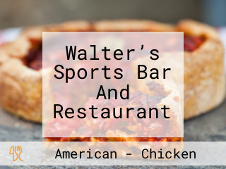 Walter’s Sports Bar And Restaurant