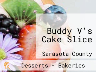 Buddy V's Cake Slice