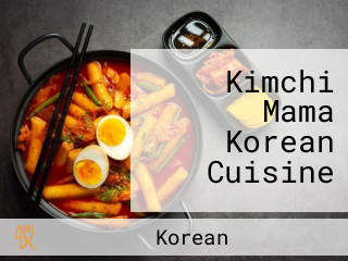 Kimchi Mama Korean Cuisine