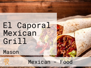 El Caporal Mexican Grill