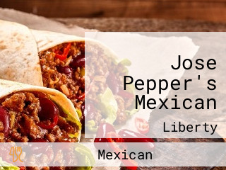 Jose Pepper's Mexican