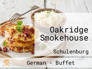 Oakridge Smokehouse