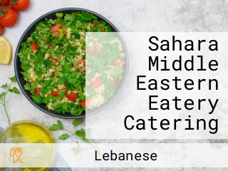 Sahara Middle Eastern Eatery Catering