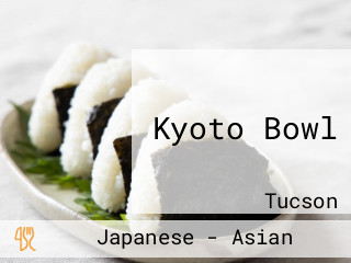 Kyoto Bowl