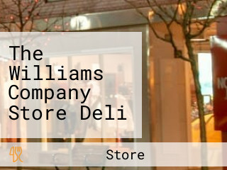 The Williams Company Store Deli