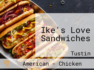 Ike's Love Sandwiches