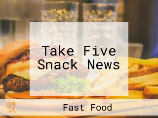 Take Five Snack News