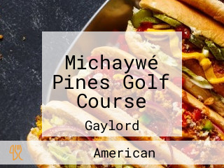 Michaywé Pines Golf Course