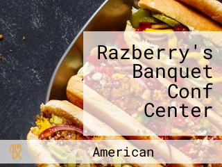 Razberry's Banquet Conf Center