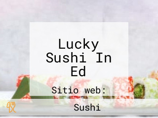 Lucky Sushi In Ed