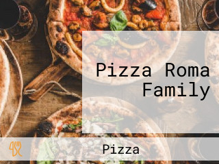 Pizza Roma Family