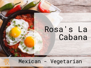 Rosa's La Cabana