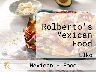 Rolberto's Mexican Food