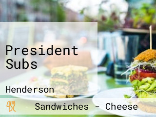 President Subs