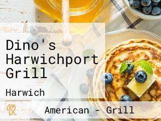 Dino's Harwichport Grill