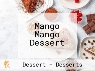 Mango Mango Dessert