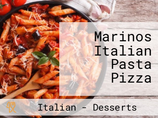 Marinos Italian Pasta Pizza