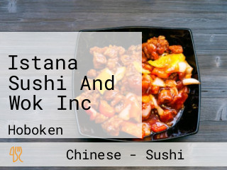 Istana Sushi And Wok Inc