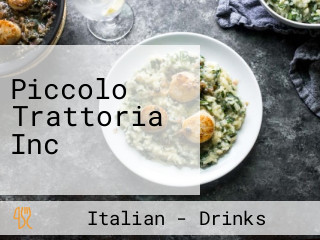 Piccolo Trattoria Inc