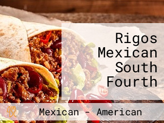 Rigos Mexican South Fourth