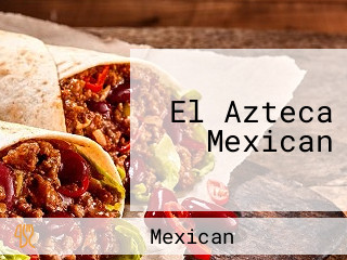 El Azteca Mexican