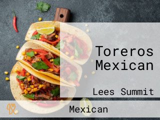 Toreros Mexican