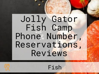 Jolly Gator Fish Camp Phone Number, Reservations, Reviews