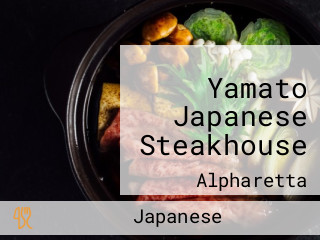 Yamato Japanese Steakhouse