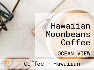 Hawaiian Moonbeans Coffee