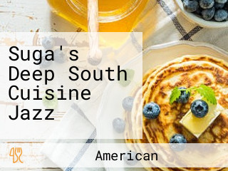 Suga's Deep South Cuisine Jazz